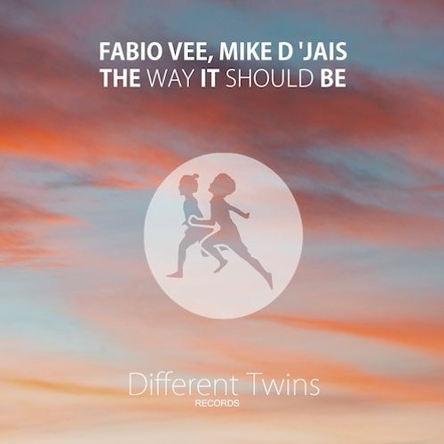 Fabio Vee Feat. Mike D' Jais - The Way It Should Be