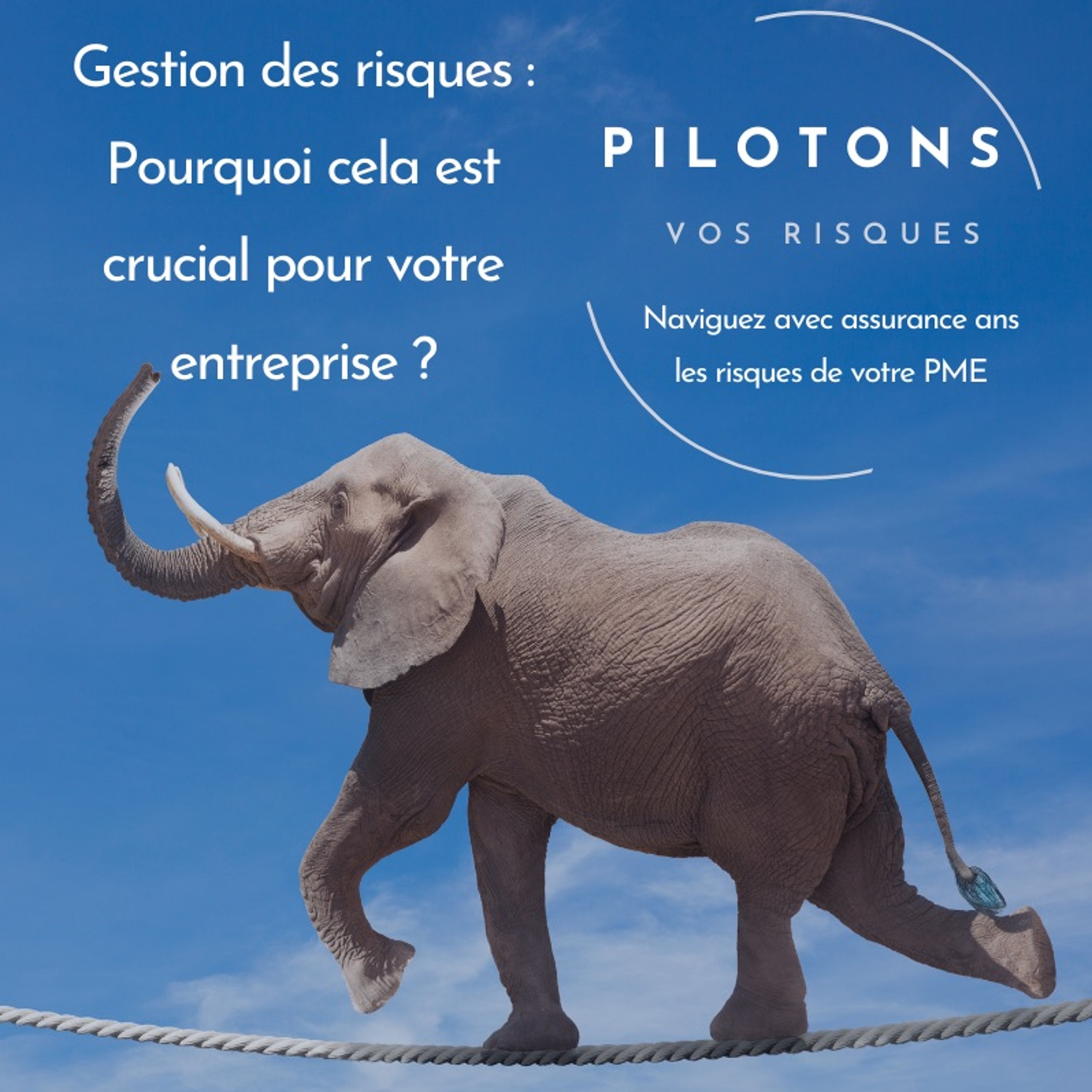 Pilotons vos risques