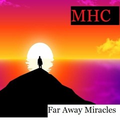 Far Away Miracles