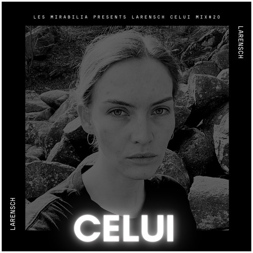 CELUI MIX #20 | LARENSCH