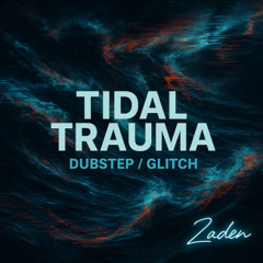 Tidal Trauma