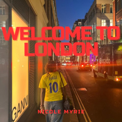 Welcome To London