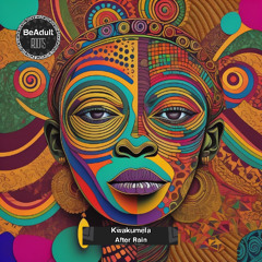 Kwakumela - After Rain (Original Mix) [Out 26th Mar 2025]