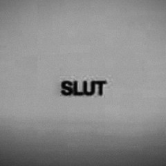 SLUT