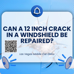 Can a 12 inch crack in a windshield be repaired?
