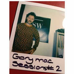 Gary Mac - The Suds Mix - Sessions#2