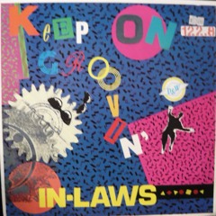 In-Laws- Keep On Groovin' (Rave Mix)