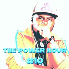 The Power Hour Mix 10