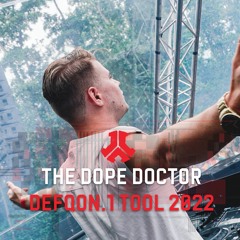 The Dope Doctor - Defqon.1 Tool 2022 (Free Release)