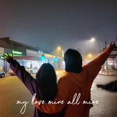 my love mine all mine by mitski (a cover/rendition)