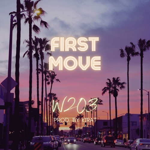 First Move