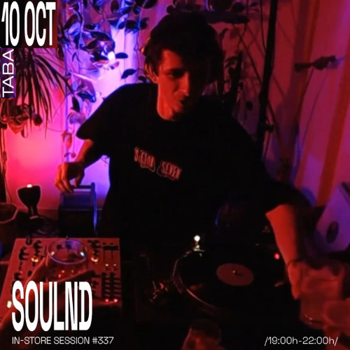 Soulnd [in-store session #337]
