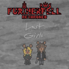 [FURTHERFELL - Rethroned] Lost Girls (Spudward)