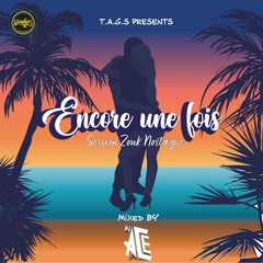 Encore une fois -  Session Zouk Nostalgie By DJ ACE
