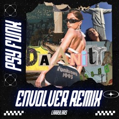 Envolver - Anita  (Larrylars Psy Funk Remix) [FREE DOWNLOAD]