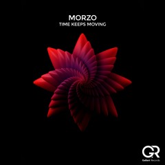 MORZO - Time Keeps Moving (Original Mix)