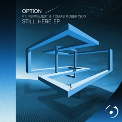 Option - Still Here / Down With U