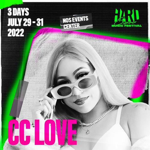 CC Love LIVE @ Hard Summer 2022