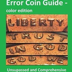 Download Book [PDF] 2020 Lincoln Cent Error Coin Guide - color edition