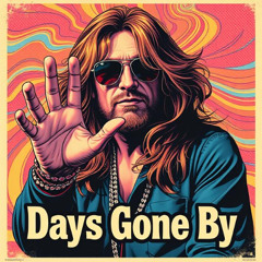 Days Gone By
