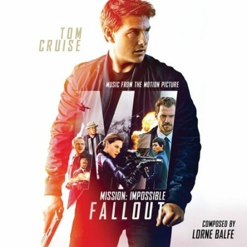 Mission Impossible Fallout -  Mission: Accomplished (Theme by Lorne Balfe)