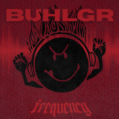 Frequency Session 001 # BUHLGR