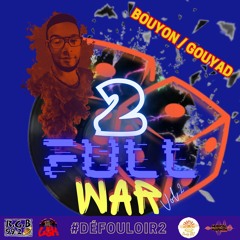 2FULL'WAR VOL 2 BOUYON / GOUYAD