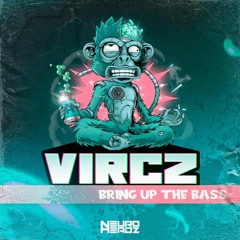 VirCZ - Bring Up The Bass