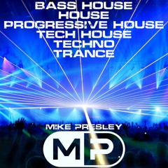 House/Bass House/Tech House/Progressive House Mixes