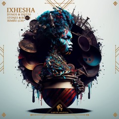 Dymos & Shizzo, Stones & Bones, Rimbu(CH) - Ixhesha (Cafe De Anatolia)