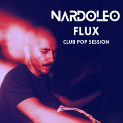 NARDOLEO na Flux - Club Pop Session