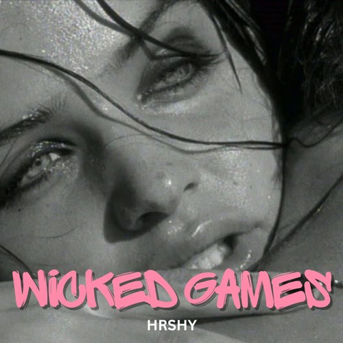 Wicked Games (Prog Mix)