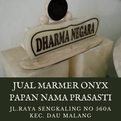 PROMO!! Jasa Pembuatan Prasasti Nama  Yayayasan Marmer Onyx Surabaya | SUPER ONYX