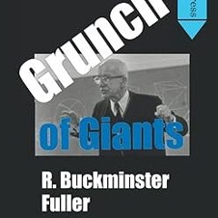 [Read] Grunch of Giants: Gross Universal Cash Heist ^#DOWNLOAD@PDF^# By  Buckminster Fuller (Au