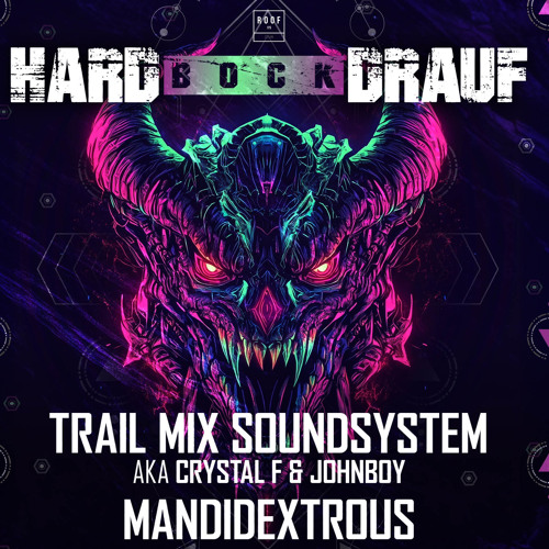 Trail Mix Soundsystem - Hard Bock Drauf 15.02.25.wav