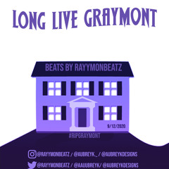 Long Live Graymont Mix Vol. 1