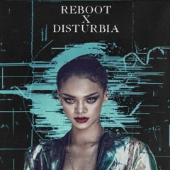 Martin Garrix & Vluarr vs. Rihanna - Reboot vs. Disturbia (LION Mashup)