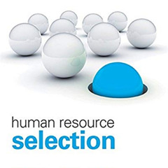 ACCESS KINDLE 📒 Human Resource Selection by  Robert Gatewood,Hubert S. Feild,Murray