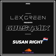 LEX GREEN presents GUESTMIX #002