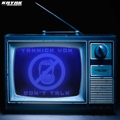 Yannick Von - Don't Talk