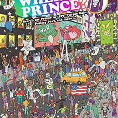 FREE EBOOK 💔 Where's Prince?: Search for Prince in 1999, Purple Rain, Paisley Park a