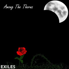 Among The Thorns (feat. Mar-E)