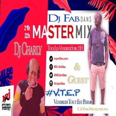 MasterMix 03.05.2024 Dj Fab X Dj Charly (NRJ#V.T.E.P) Podcast