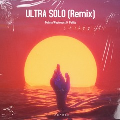 Polimá Westcoast x Pailita - Ultra solo(Nefzak remix)