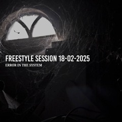Error In The System - Freestyle Session 18-02-2025