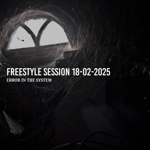 Error In The System - Freestyle Session 18-02-2025