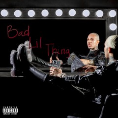 Bad Lil Thing - Mark