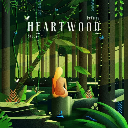 LeVirya - Heartwood (ft. Broey.) [premiere]