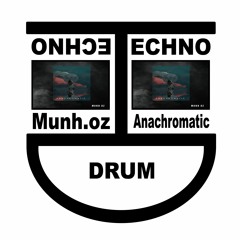 Munh Oz - Anachromatic - Coming Soon
