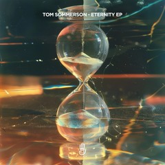 PREMIERE: Tom Sommerson - Eternity (Original) [Truesounds Music]